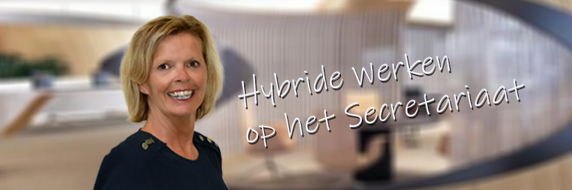 Hybride Werken op het Secretariaat