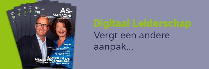 Publicatie in AS Magazine: Digitaal leiderschap vergt een andere aanpak.