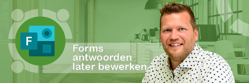 Forms antwoord later bewerken